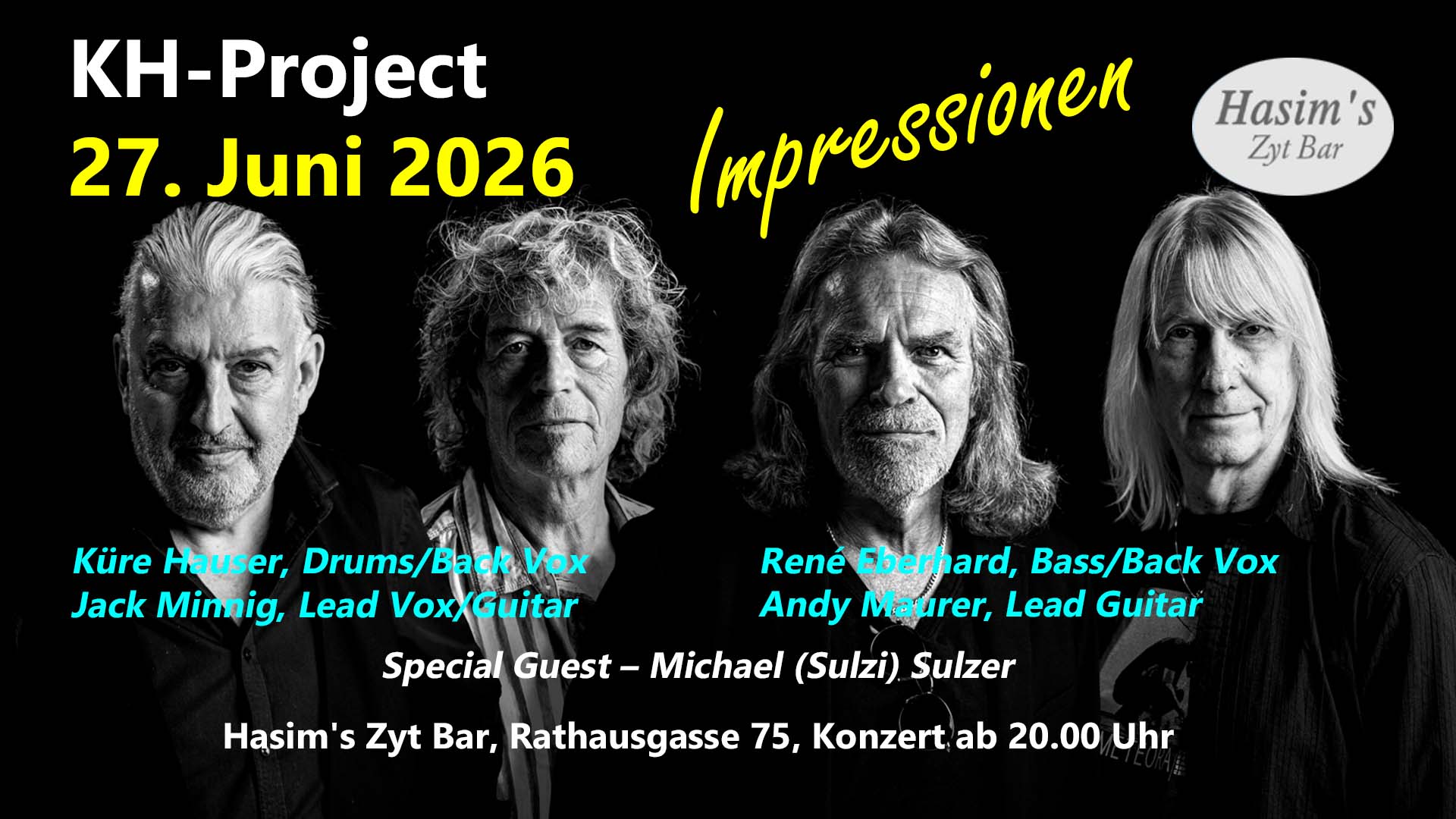 Sulzi, KH-Project, Rock, Blues, Gitarre, Andy Maurer, René Eberhard, Jack Minnig, Küre Hauser, Yvonne Moore, Sulzi, Epesses Blanc Lavaux AOC, Epesses, Roero Arneïs DOCG, Roero, Arneïs, Pinot Grigio delle Venezie DOC, Pinot Grigio, Dézaley, Dézaley Grand Cru, Yvorne – Clos du Rocher, Yvorne, Rotwein, Rotweinauswahl, Weisswein, Weinkultur, Ribera del Duero DOP, Ribera, Ramos Reserva, Ramos, Ripasso Valpolicella DOC, Valpolicella, Rioja DOCa, Rioja, Jeninser Pinot Noir, Pinot Noir, Dôle Blanche, Oeil de Perdrix, Prosecco Treviso DOC Brut, Prosecco, Œil de Perdrix, Hasim, Hasim’s Zyt Bar, Hasims Zyt Bar, Hasim’s Zyt-Bar, Zyt-Bar, Bern, Berner Altstadt, Rathausgasse, Konzerte in Bern, Live-Gigs in Bern, Live-Music in Bern, Live-Musik in Bern, Bar, Cocktail, Weisswein, Rotwein, Rosé
